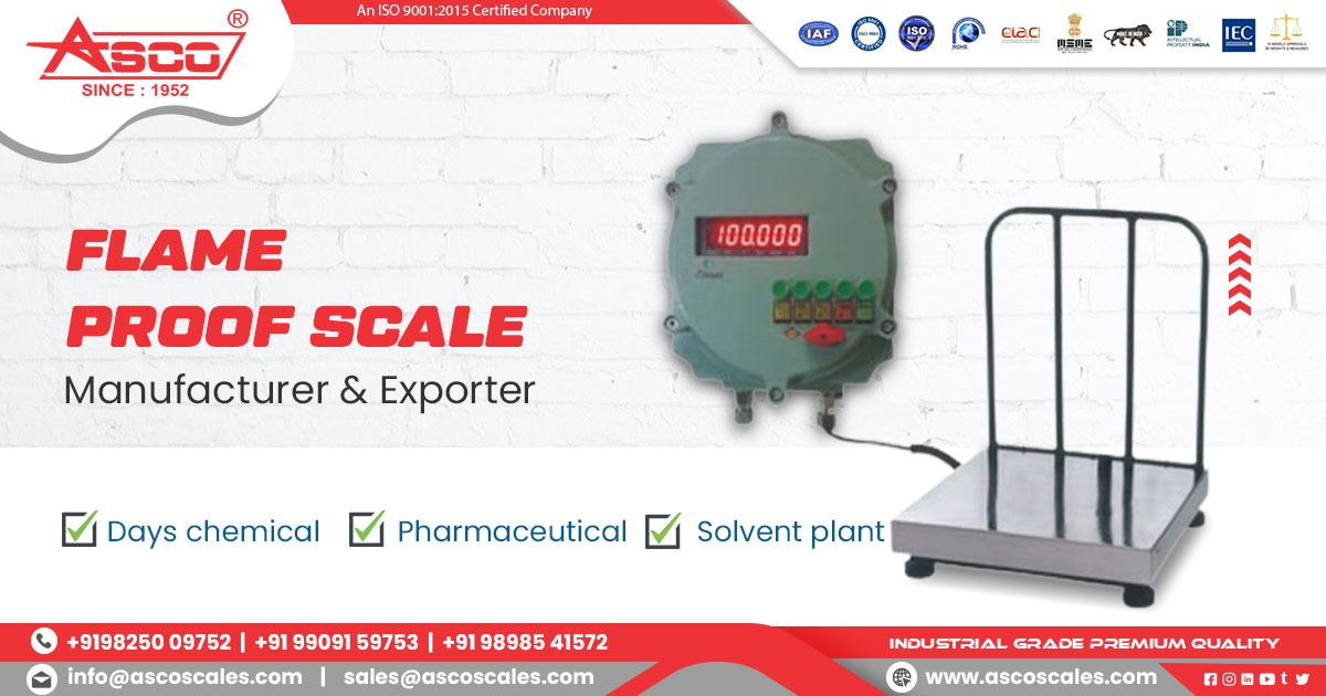 Flame Proof Scale Manufacturer in Ahmedabad